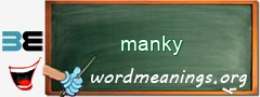 WordMeaning blackboard for manky